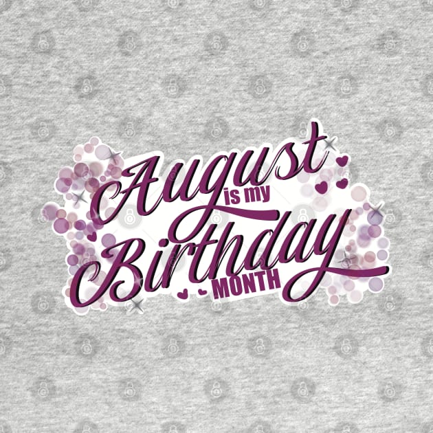 August birthday month by SwS